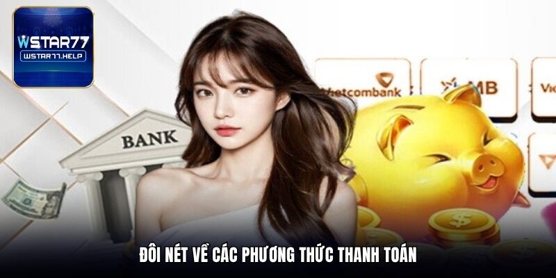 Đôi nét về các phương thức thanh toán