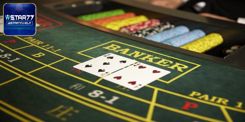 Luật chơi baccarat Wstar77